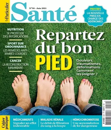 Le Particulier Santé N°50 – Juin 2021  [Magazines]