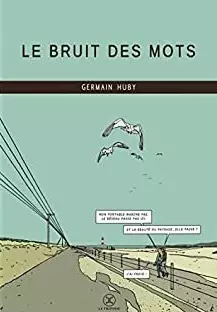 Le bruit des mots  [BD]