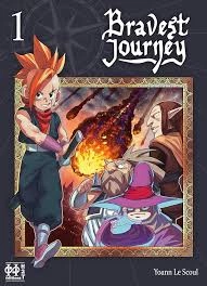 Bravest Journey T01 à T03 [Mangas]