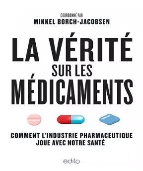 La vérité sur les médicaments [Livres]