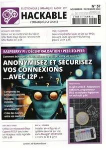 Hackable Magazine - Novembre-Décembre 2024 [Magazines]