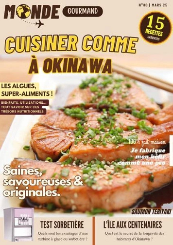 Monde Gourmand N°80 - Mars 2025 [Magazines]