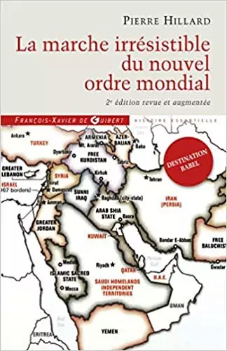 Pierre Hillard - La marche irrésistible du nouvel ordre mondial  [Livres]