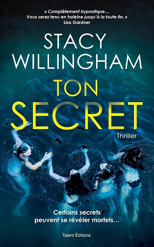 Ton secret: Stacy Willingham [Livres]