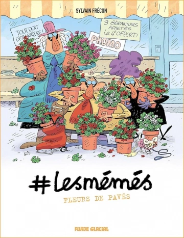 #LesMémés - Tome 4 - Fleurs de pavés  [BD]