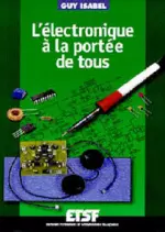 L’électronique à la portée de tous [Livres]