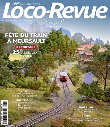 Loco-Revue N°907 – Février 2023 [Magazines]