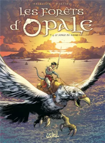 LES FORÊTS D'OPALE - TOME 13 - LE SONGE DU HAVRE  [BD]