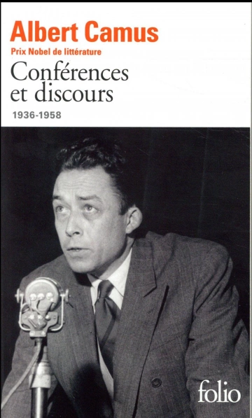 ALBERT CAMUS - CONFERENCES ET DISCOURS [Livres]