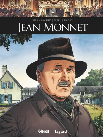 Ils ont fait l'Histoire Tome 42 - Jean Monnet  [BD]