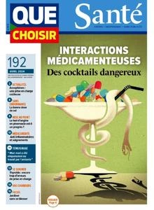 Que Choisir Santé - Avril 2024 [Magazines]