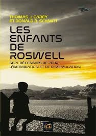 Thomas Carey, Donald Schmitt - Les enfants de Roswell  [Livres]