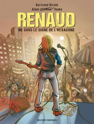 RENAUD NÉ SOUS LE SIGNE DE L'HEXAGONE [BD]