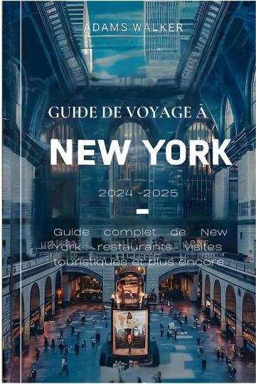 Guide de voyage New York 2024-2025 [Livres]