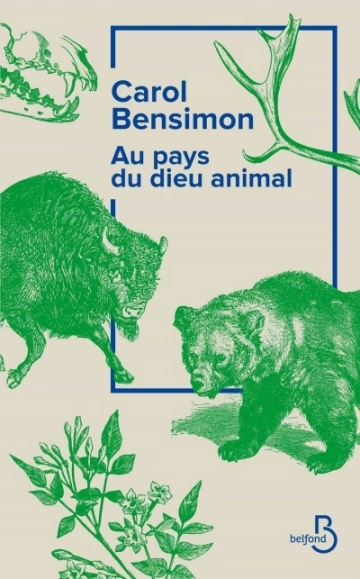 Au pays du dieu animal  Carol Bensimon  [Livres]