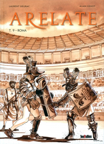 Arelate - Tome 9 - Roma  [BD]