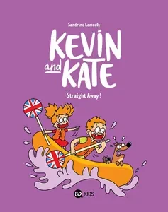 Kevin And Kate - Tome 5 - Straight Away! [BD]