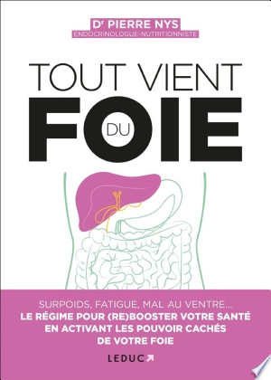 Tout vient du foie  [Livres]