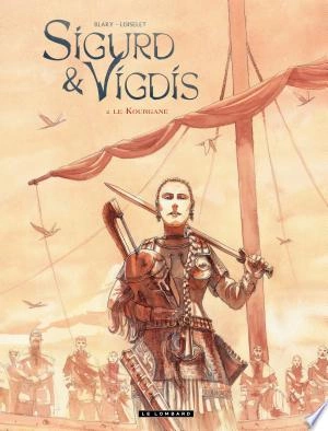 Sigurd et Vigdis T02 Le Kourgane [BD]