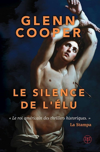 Le silence de l'élu Glenn Cooper [Livres]