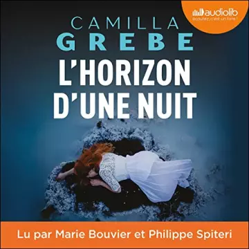 L'Horizon d'une nuit Camilla Grebe [AudioBooks]