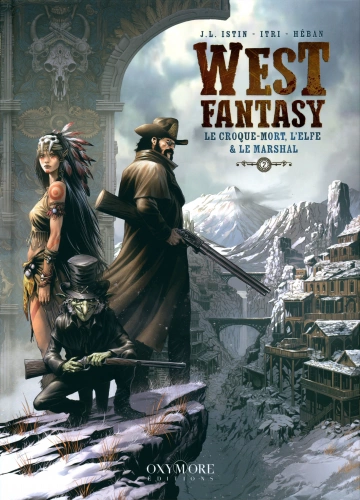 West Fantasy - Tome 2 Le Croque-Mort, l'Elfe et Le Chasseur [BD]