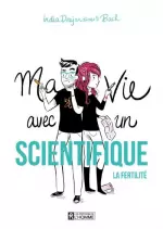 Ma vie avec un scientifique : La fertilité  [BD]