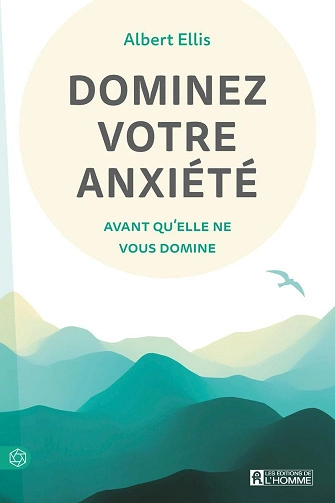 Dominez votre anxiété avant qu'elle ne vous domine [Livres]