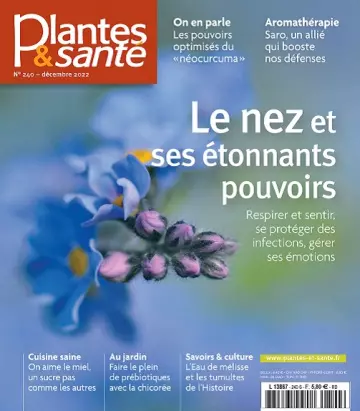 Plantes et Santé N°240 – Décembre 2022 [Magazines]