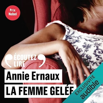 ANNIE ERNAUX - LA FEMME GELÉE  [AudioBooks]