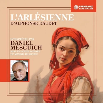 L’Arlésienne Alphonse Daudet [AudioBooks]