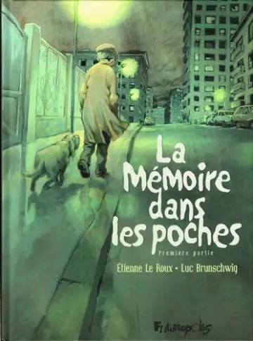 LA MEMOIRE DANS LES POCHES - INTÉGRALE [BD]