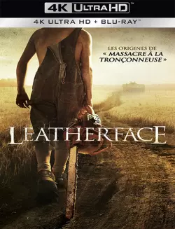 Leatherface  [BLURAY REMUX 4K] - MULTI (TRUEFRENCH)