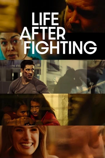 Life After Fighting  [WEBRIP] - FRENCH