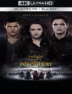 Twilight - Chapitre 5 : Révélation 2e partie  [WEBRIP 4K] - MULTI (TRUEFRENCH)