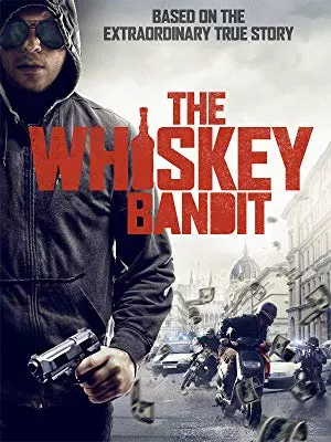 The Whiskey Bandit  [HDRIP] - TRUEFRENCH