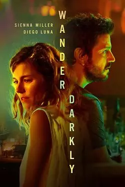 Wander Darkly [BDRIP] - FRENCH