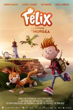 Félix et le trésor de Morgäa [HDRIP] - FRENCH