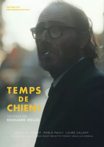 Temps de chien ! [WEB-DL 1080p] - FRENCH