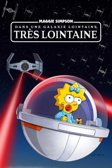 Maggie Simpson dans une Galaxie lointaine, très lointaine  [WEB-DL 1080p] - VOSTFR