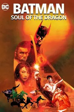 Batman: Soul of the Dragon [BDRIP] - FRENCH