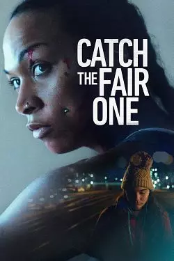 Catch The Fair One  [WEB-DL 1080p] - MULTI (FRENCH)