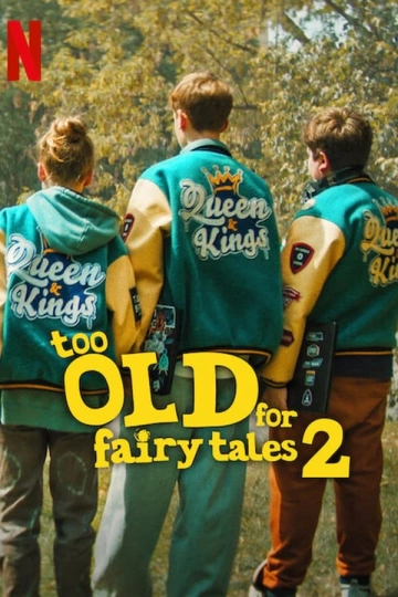 Too Old for Fairy Tales 2 [WEBRIP 720p] - FRENCH