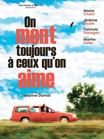 On ment toujours à ceux qu'on aime  [WEB-DL 720p] - FRENCH