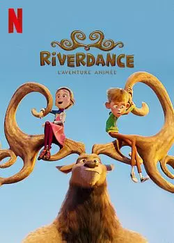 Riverdance : L'aventure animée  [WEB-DL 1080p] - MULTI (FRENCH)