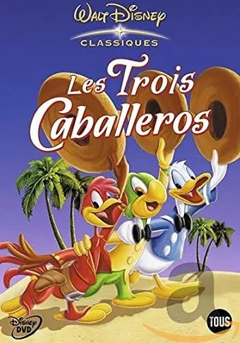 Les Trois caballeros [DVDRIP] - TRUEFRENCH