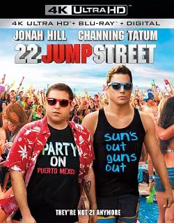 22 Jump Street [BLURAY REMUX 4K] - MULTI (TRUEFRENCH)