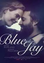 Blue Jay  [Webrip 720p] - FRENCH