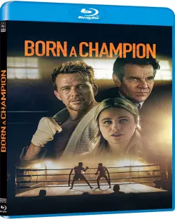 Born a Champion  [BLU-RAY 1080p] - FRENCH