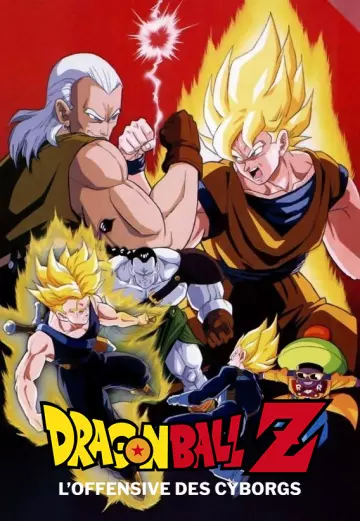 Dragon Ball Z : L'Offensive des cyborgs [HDTV 1080p] - FRENCH